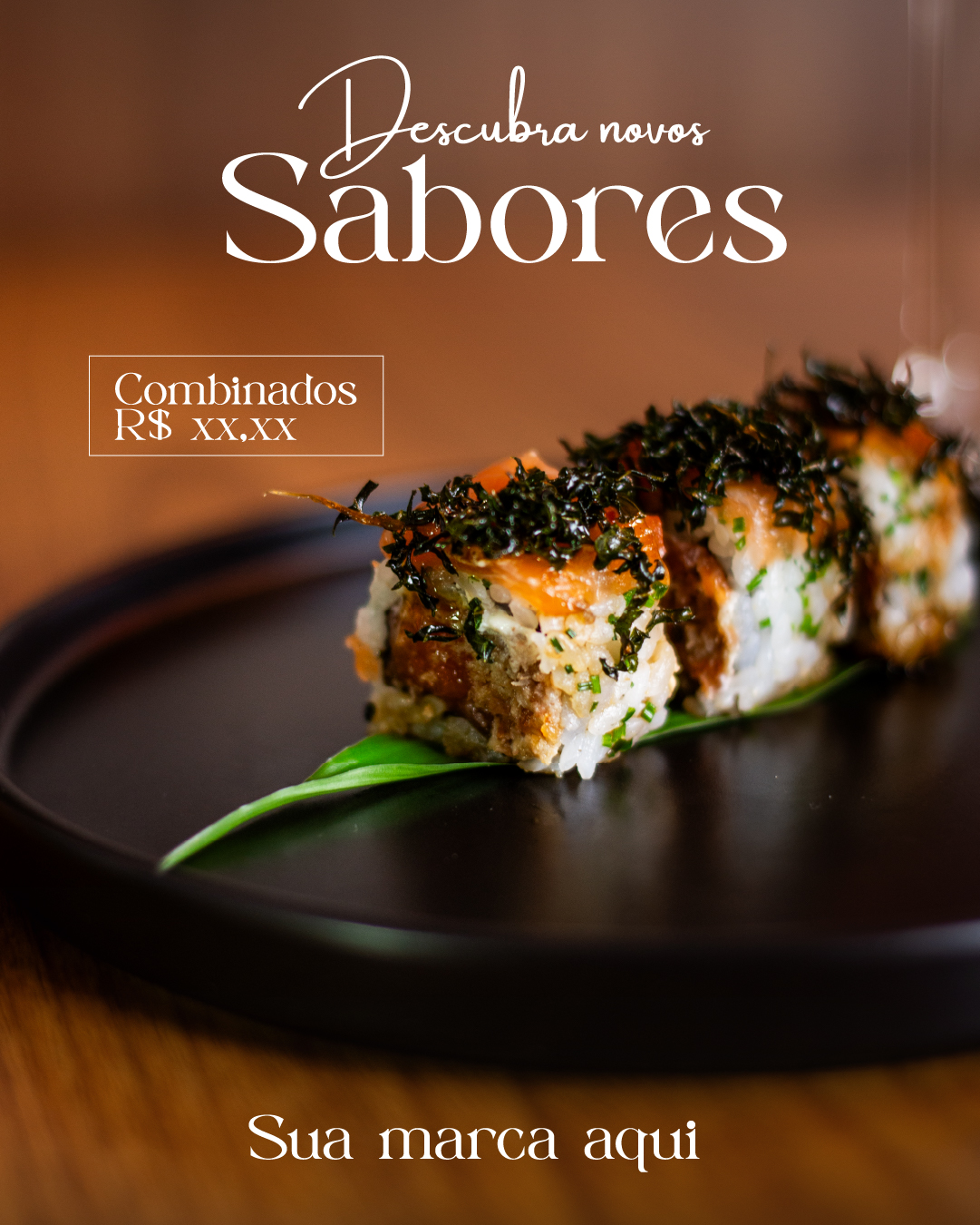 Arte com uramakis crocantes e os textos Descubra novos Sabores, Combinados R$ xx,xx e Sua marca aqui